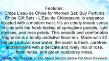 Chloe L'eau de Chloe for Women 3 Piece Set Includes: 3.4 oz Eau de Toilette Spray   2.5 oz Perfumed Body Lotion   2.5 oz Perfumed Shower Gel Review