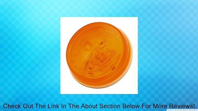 Pilot Automotive NV-5073A Amber Round Clearance Light Review