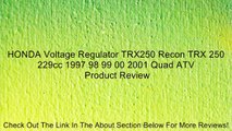 HONDA Voltage Regulator TRX250 Recon TRX 250 229cc 1997 98 99 00 2001 Quad ATV Review