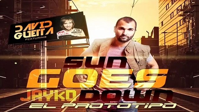 David Guetta - Sun Goes Down Feat. Jayko El Prototipo
