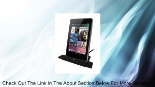 Charge Cradle Sync Desktop Dock for the Google Asus Nexus 7 Review