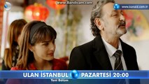 Ulan İstanbul 28.Bölüm Fragmanı