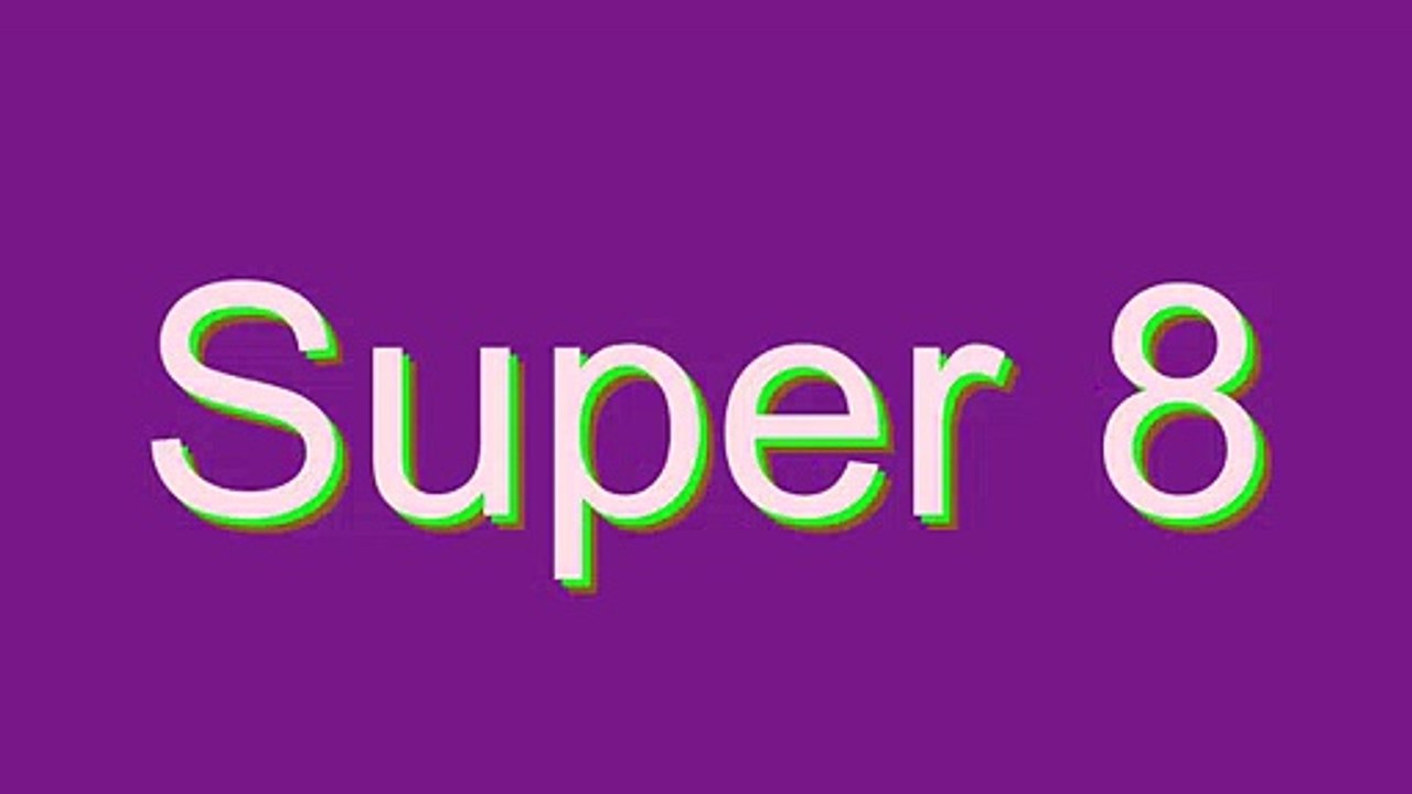 How to Pronounce Super 8
