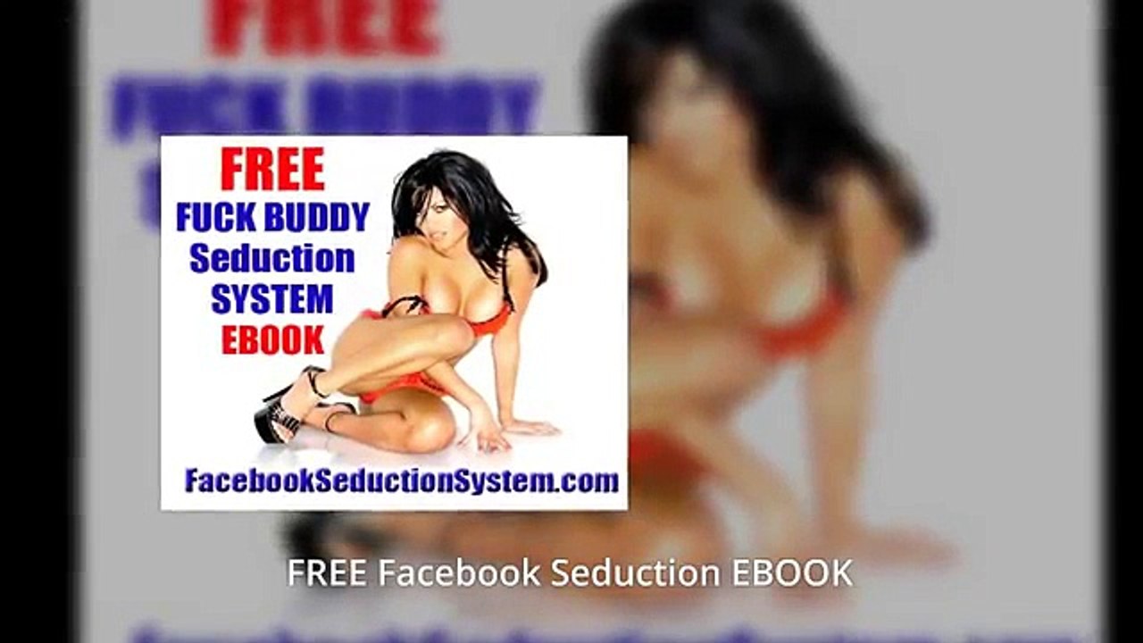 Facebook Seduction system - FB Seduction System