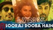 'Sooraj Dooba Hain' Full Song with LYRICS - Roy - Arijit singh - Ranbir Kapoor