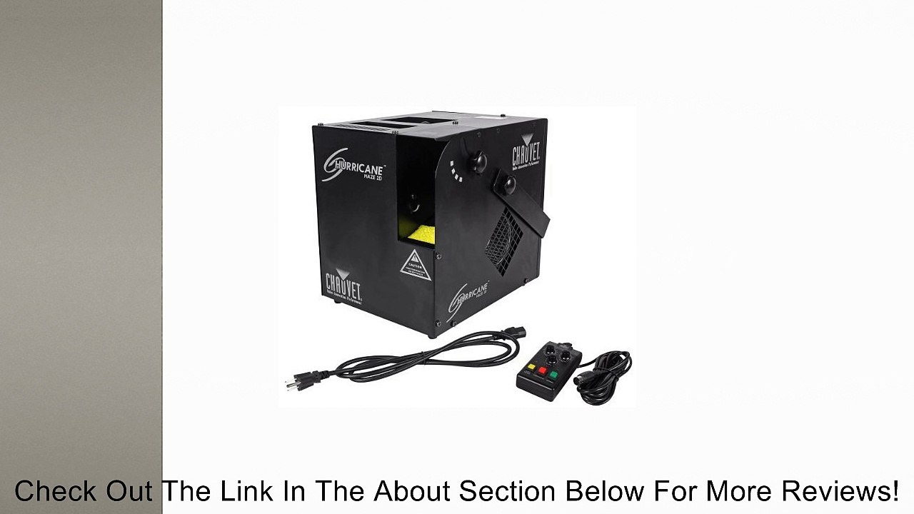 Chauvet Hurricane Haze 2D Water-Based Haze Machine w/Digital Display+DMX Control Review