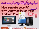 How to Remote Computer With Another Computer/Android phone