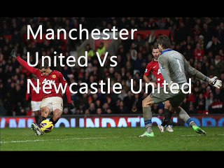 Man United vs Newcastle 26 dec 2014 live match