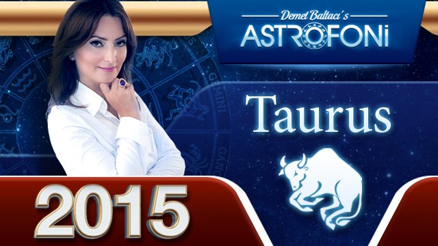 Astrology forecasts for Taurus in 2015