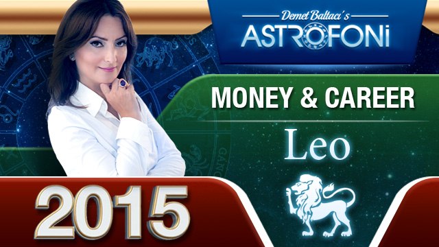 Astrology forecasts for Leo in 2015. Videos on Business & Money & Career