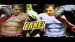 Salman Khan FAKE SIX PACK ABS EXPOSED  Shocking News