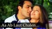 Aa Ab Laut Chalen Full Song || Akshaye Khanna & Aishwarya Rai || Aa Ab Laut Chalen 1999
