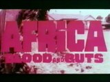 Africa Blood and Guts (1966) - Trailer