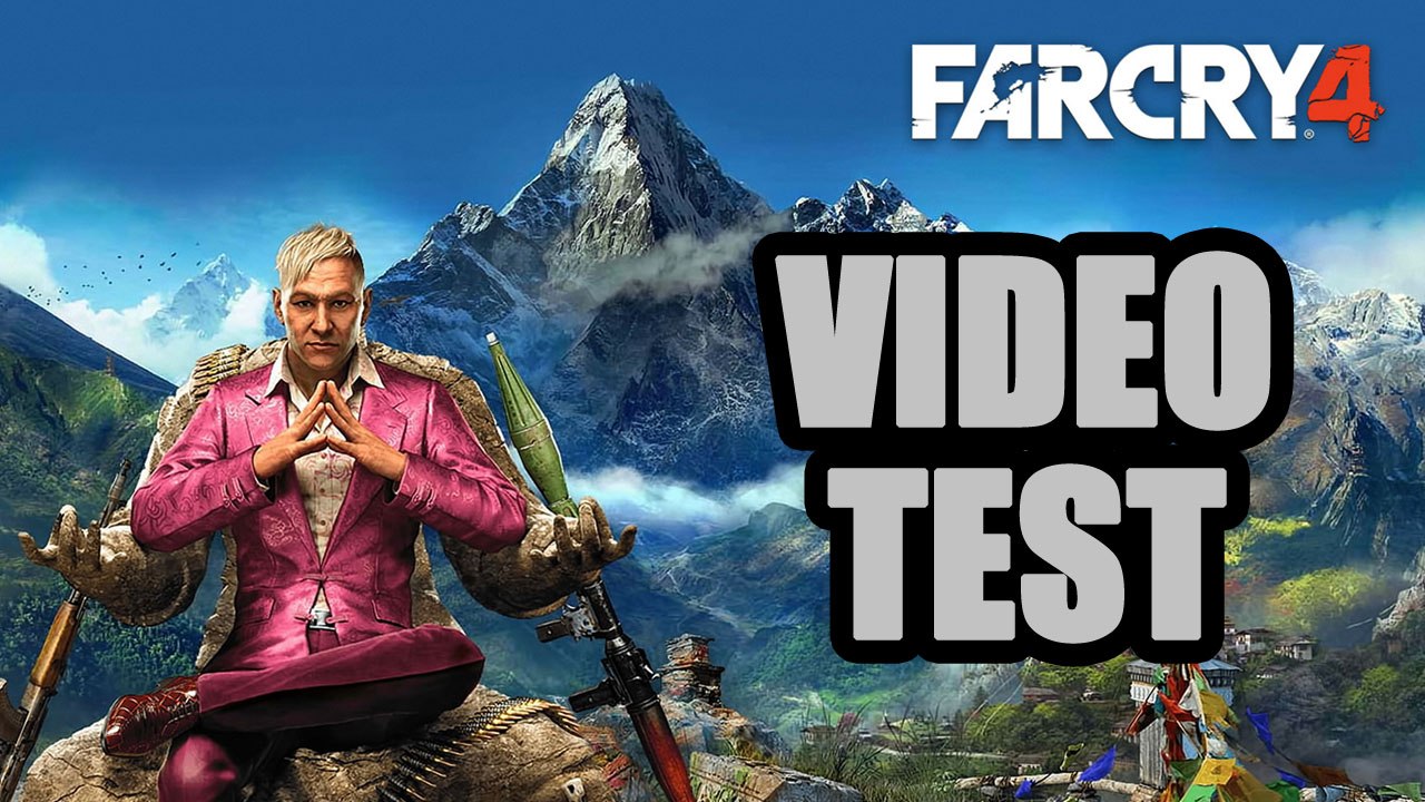 Far Cry 4 - Vidéo test