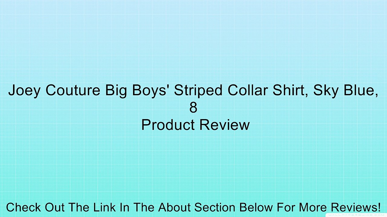 Joey Couture Big Boys' Striped Collar Shirt, Sky Blue, 8 Review