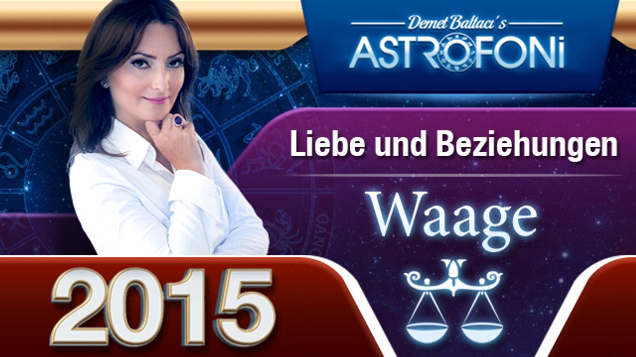 Sternzeichen Waage Astrologie und Liebeshoroskop 2015