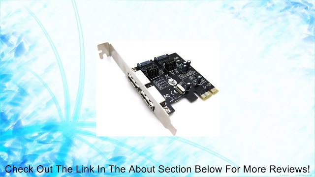 2 Port eSATA 3.0 & 2 Port SATA 3.0 combo to PCI-E PCI Express Card Adapter Converter ASMEDIA ASM1061 Chipset 6.0Gbps Review