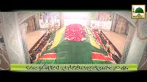 Madani Guldasta 06 - Islami Bhaiyon Ki Hazrat Shah Wajeeh-ud-Din Kay Mazar Par Hazri - Ahamadabad Gujrat Hind