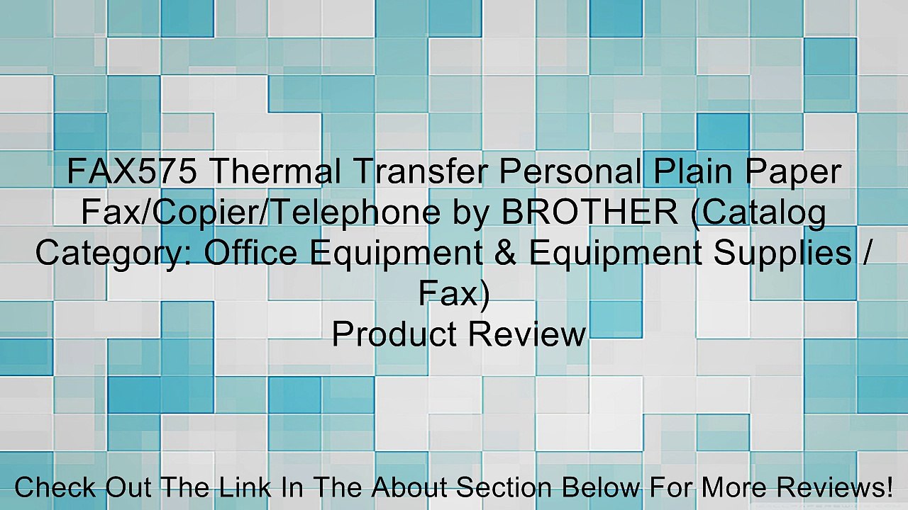 FAX575 Thermal Transfer Personal Plain Paper Fax/Copier/Telephone by BROTHER (Catalog Category: Office Equipment & Equipment Supplies / Fax) Review