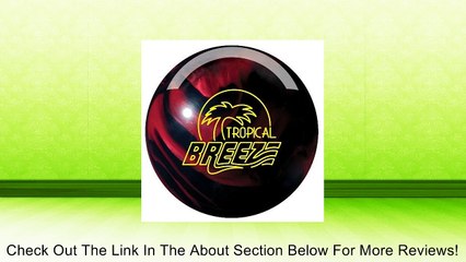 Storm Tropical Breeze Bowling Ball- Black/Cherry Review
