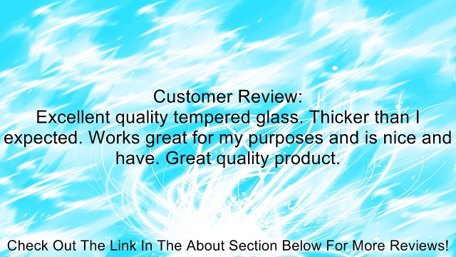 12 x 24 Tempered Glass Shelf 3/16 Thick Review