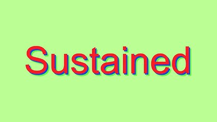 Master the Correct Pronunciation of 'Sustained' 📣