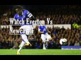 Live Everton vs Newcastle Online premier league