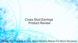 Cross Stud Earrings Review