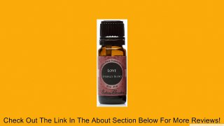 Love Synergy Blend Essential Oil- 10 ml (Clary Sage, Geranium, Patchouli, Rose Bulgarian, Sweet Orange and Ylang Ylang) Review