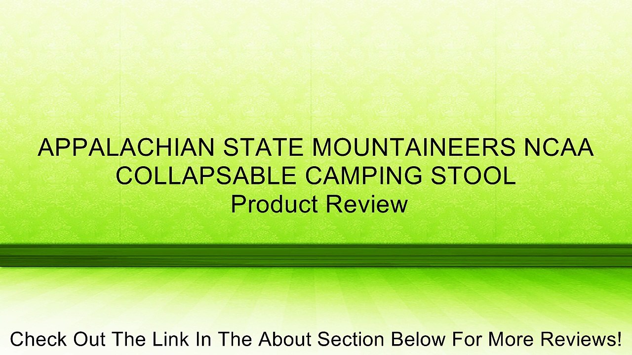 APPALACHIAN STATE MOUNTAINEERS NCAA COLLAPSABLE CAMPING STOOL Review