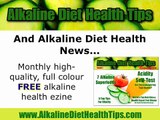 Alkaline Diet Health Tips - FREE Alkaline Diet Recipes & Alkaline Foods Advice
