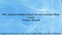NFL Oakland Raiders Silver 54-Inch LaceUps Shoe Laces Review