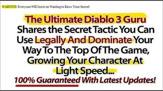 Diablo 3 Gold Secrets - Why the Tony Sanders' Diablo 3 Gold Secrets Guide review