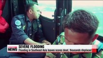 Severe flooding in Southeast Asia kills scores
