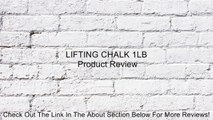 LIFTING CHALK 1LB Review