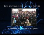 Love and Reverence for the Holy Prophet (ﷺ) Dr. Hassan Mohi ud Din Qadri