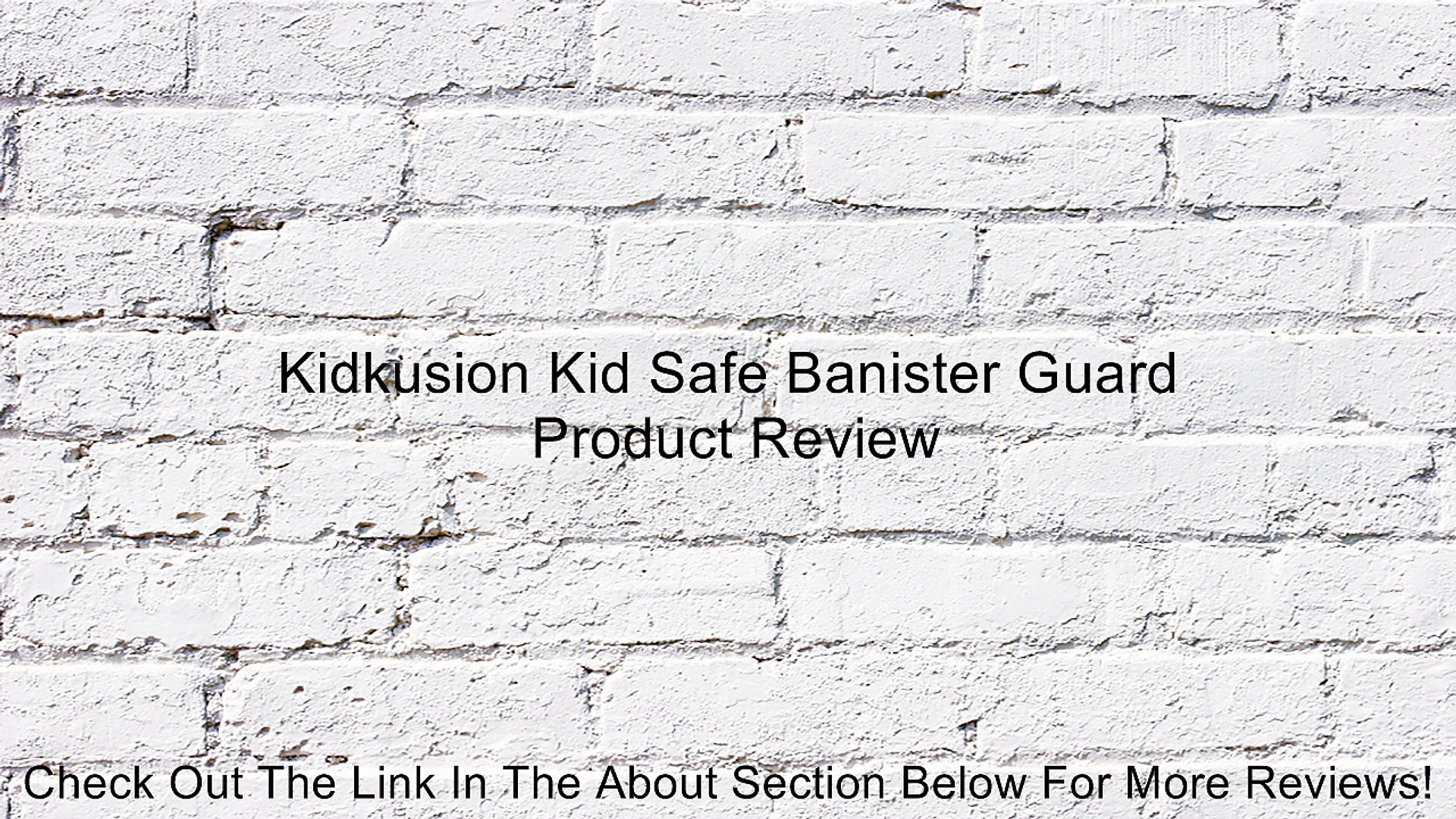 Kidkusion Kid Safe Banister Guard Review Video Dailymotion