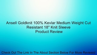Ansell Goldknit 100% Kevlar Medium Weight Cut Resistant 18