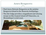 Magnificent and Relaxing escape on Azura Retreats Benguerra Island