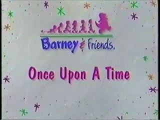 Barney's Once Upon a Time Part 1