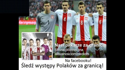 Wszystkie gole Polaków w tamtym tygodniu 19-22 luty