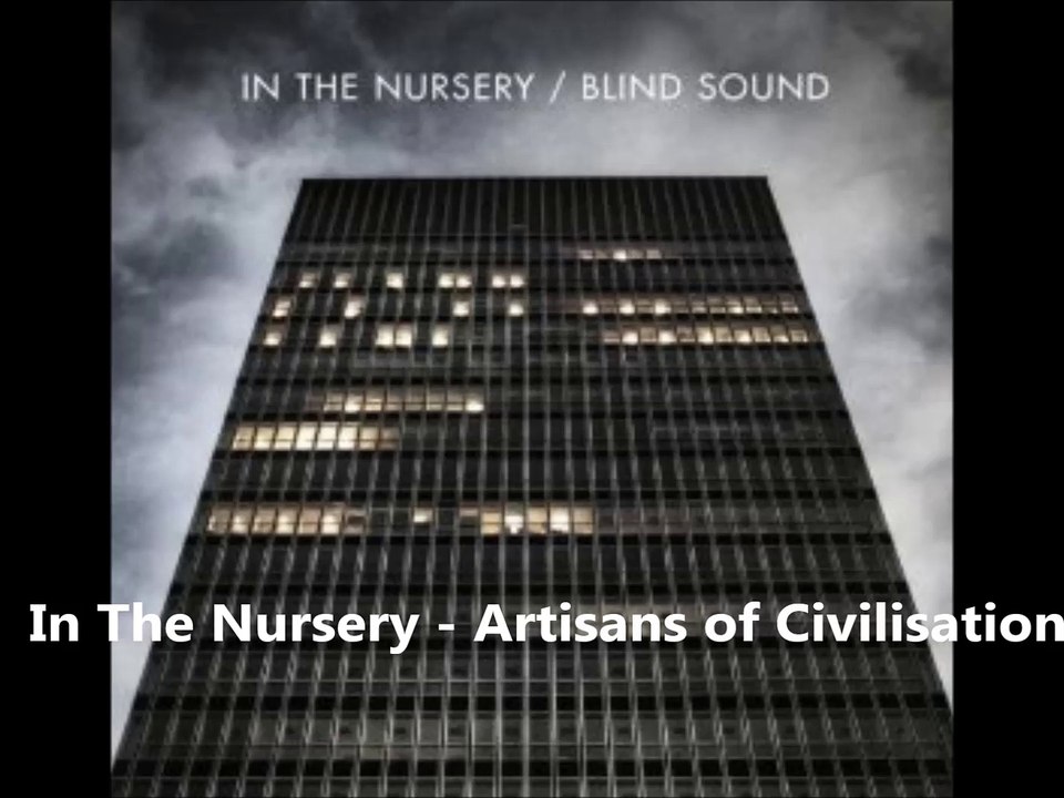 In The Nursery - Artisans of Civilisation