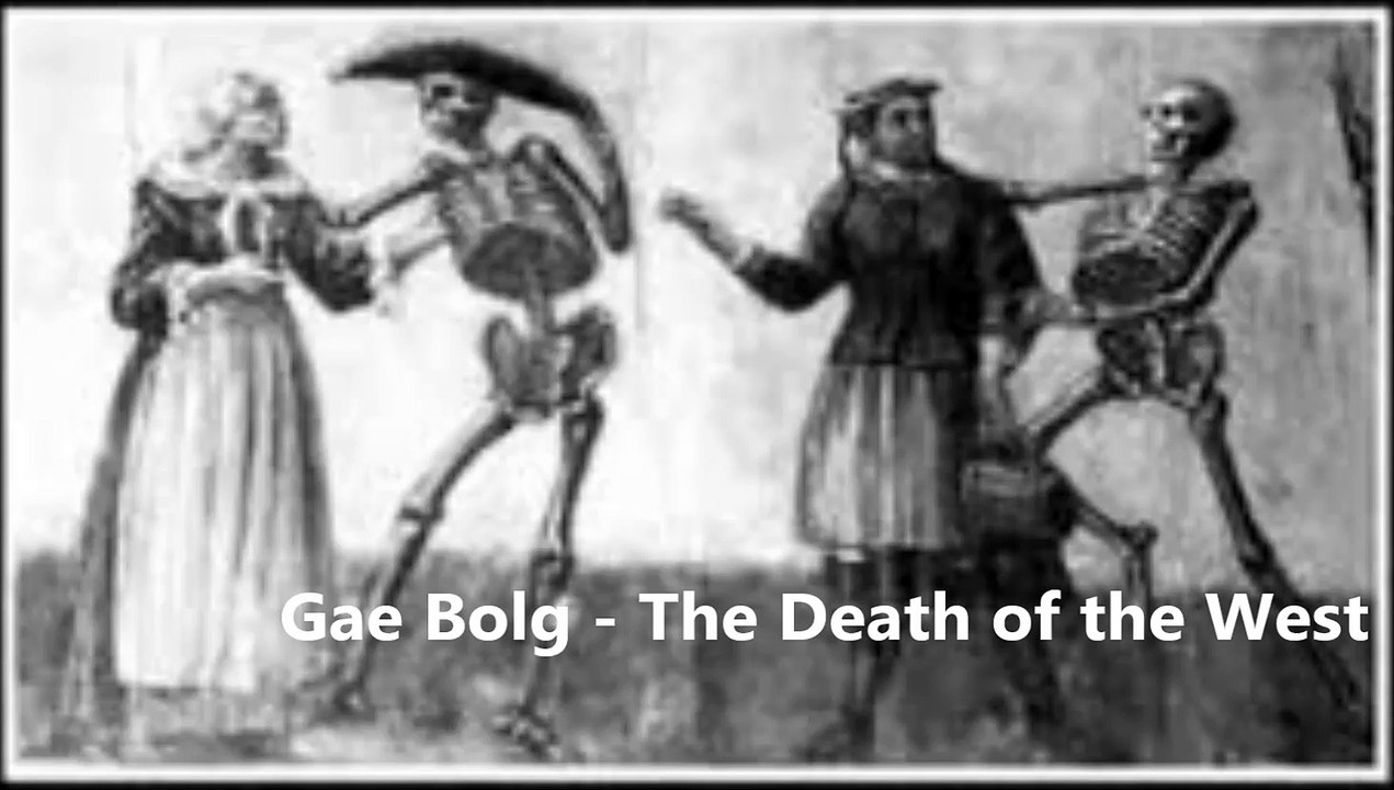Gae Bolg - The Death of the West