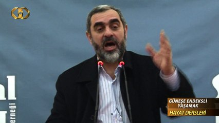 14) Güneşe Endeksli Yaşamak - (Hayat Dersleri) - Nureddin YILDIZ - Sosyal Doku Vakfı