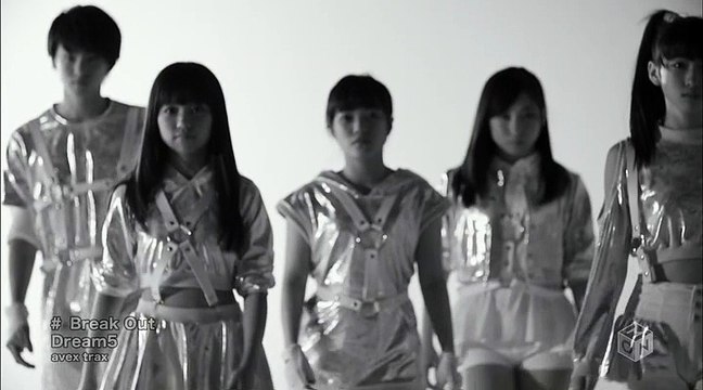 Dream5 - Break Out PV