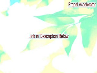 Propel Accelerator Download - Download Now (2015)