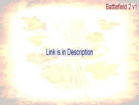 Battlefield 2 v1.12 patch Key Gen [Legit Download 2015]