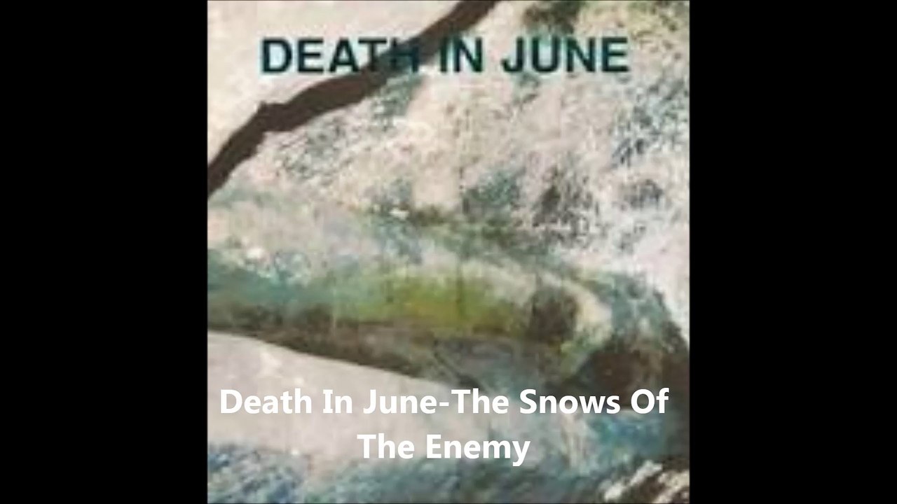 Death In June-The Snows Of The Enemy