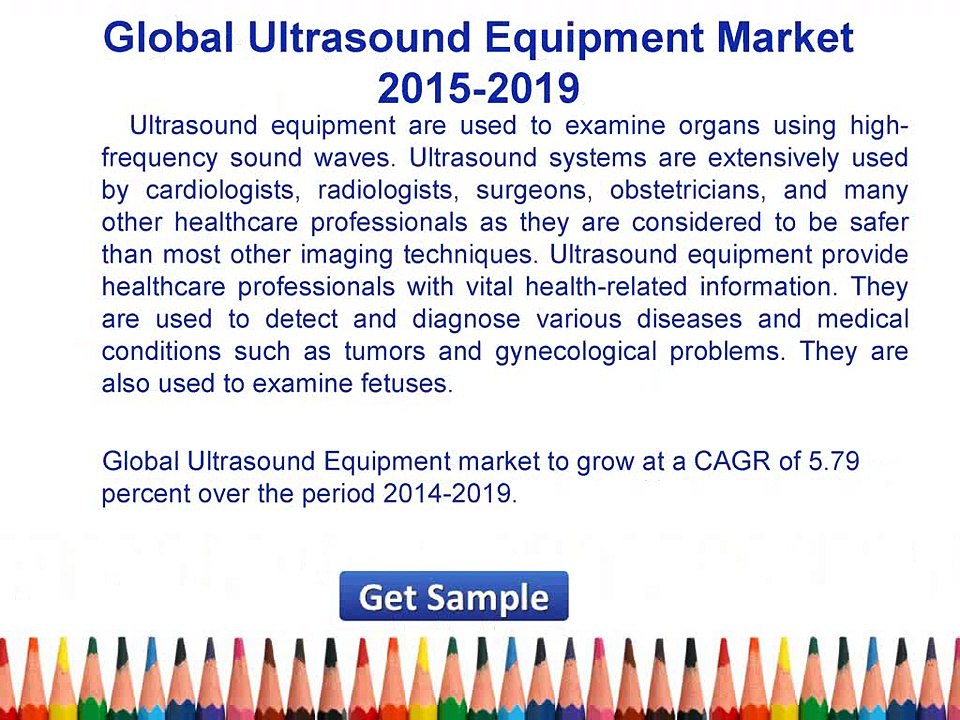 Global Ultrasound Equipment Market 2015 Share, Industry Growth, Forecast 2019