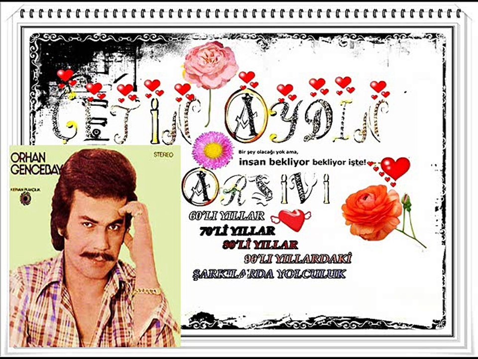 ORHAN GENCEBAY ʆʆʆʆʆ BEN ESKİ HALİMLE DAHA MESUTTUM